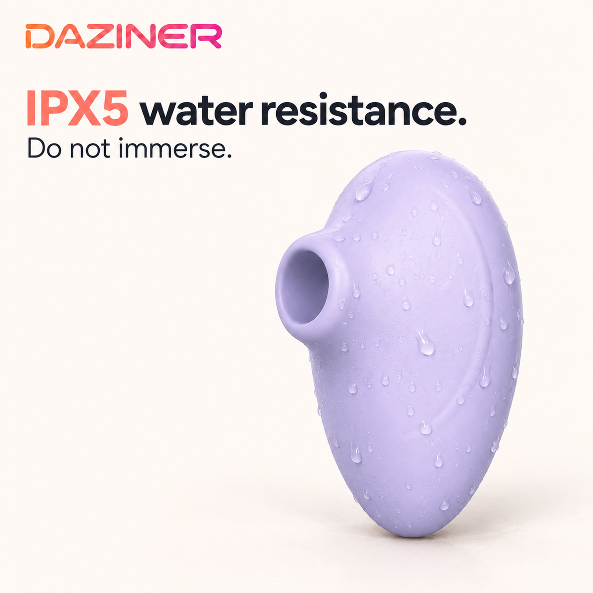 Daziner Gloria WY0735 - IPX5 water resistance; do not immerse